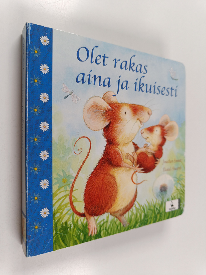Jonathan Emmett : Olet rakas aina ja ikuisesti