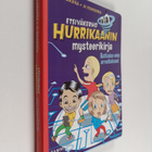 Jari Mäkipää : Etsiväkerho Hurrikaanin mysteerikirja : ra... - pikkukuva 1