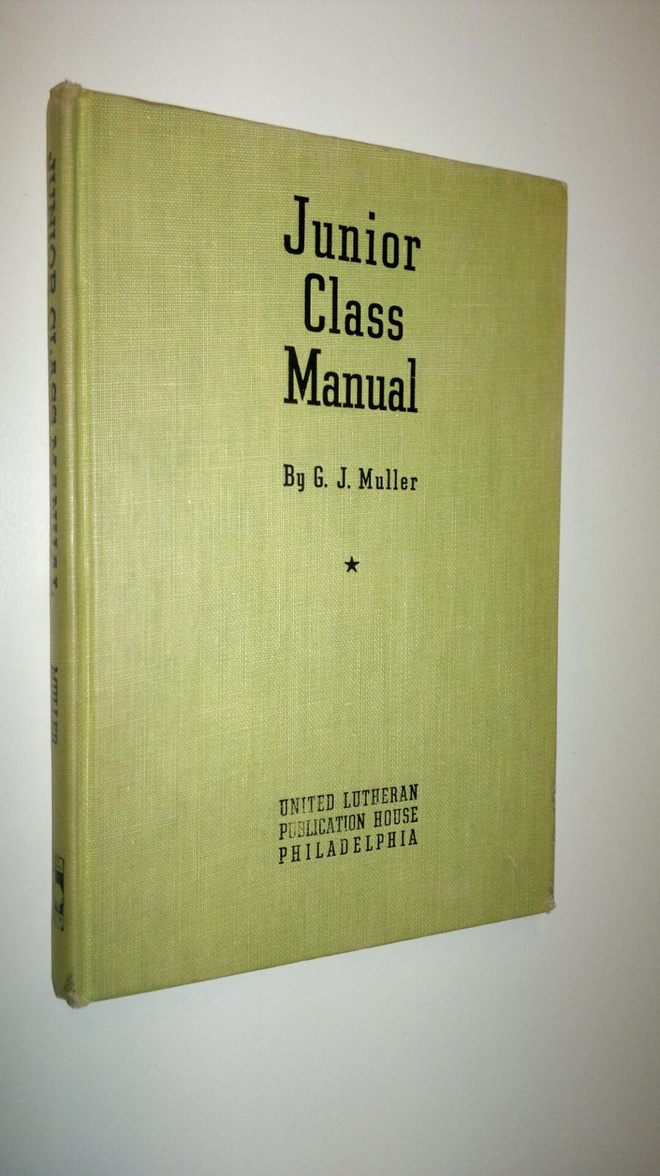 G. J. Muller : Junior class manual