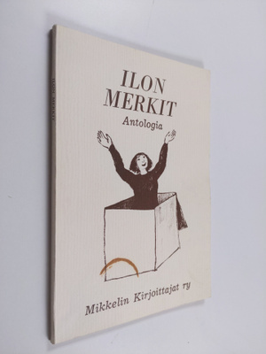 Ilon merkit : antologia