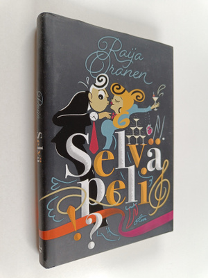 Raija Oranen : Selvä peli