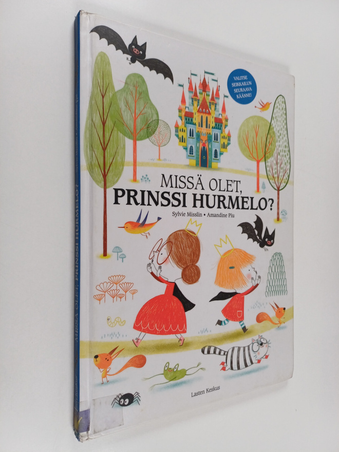 Sylvia Misslin : Missä olet, prinssi Hurmelo?
