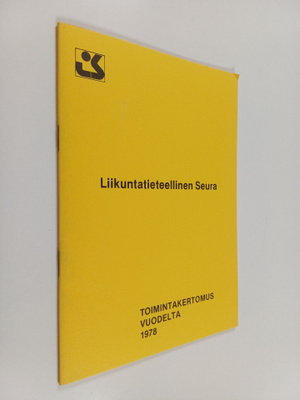 Liikuntatieteellinen seura : Toimintakertomus vuodelta 1978