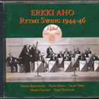 Erkki Aho Rytmi Swing 1944-46 CD-levy - pikkukuva 1