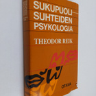 Theodor Reik : Sukupuolisuhteiden psykologia - pikkukuva 1