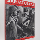 Ville Hänninen : Sarjatulta! : sota-ajan suomalaiset pila... - pikkukuva 1