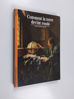 Jean-Pierre Maury : Comment la terre devint ronde