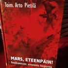 MARS, ETEENPÄIN! KOUKKAMIESTEN ARMOTONTA KORPISOTAA - pikkukuva 1
