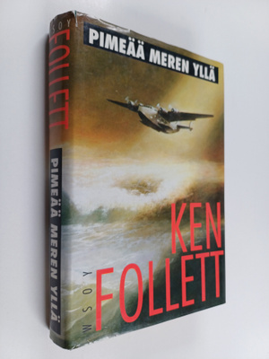 Ken Follett : Pimeää meren yllä