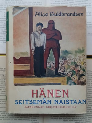 Alice Guldbrandsen - Hänen seitsemän naistaan (sid.)