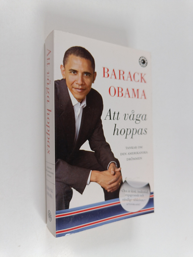 Barack Obama : Att våga hoppas : tankar om den amerikansk...