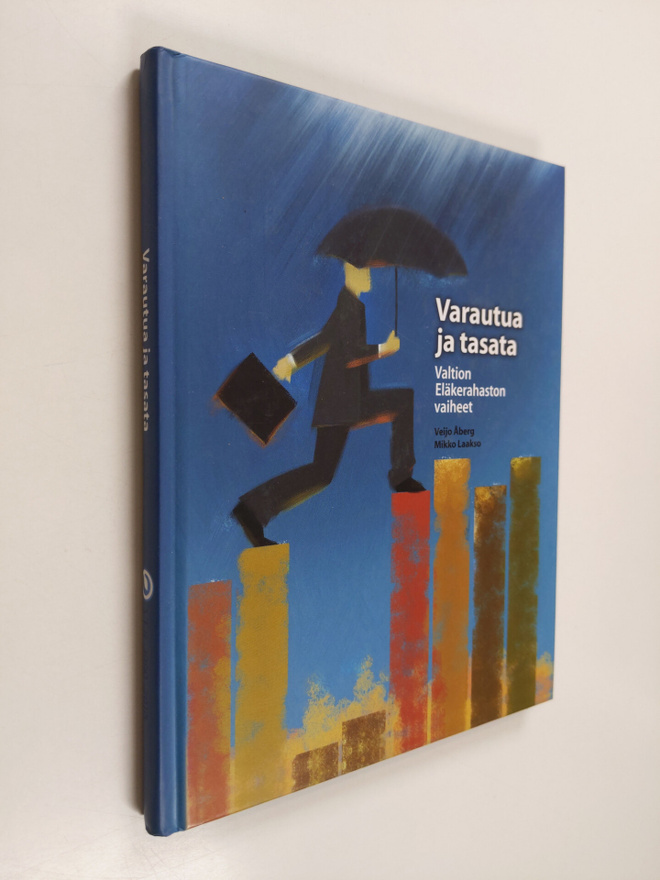 Veijo Aberg : Varautua ja tasata : Valtion eläkerahaston ...