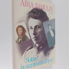 Aira Samulin : Soturi ja sunnuntailapsi - pikkukuva 1