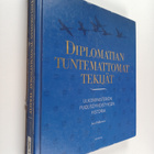 Jussi Pekkarinen : Diplomatian tuntemattomat tekijät : Ul... - pikkukuva 1