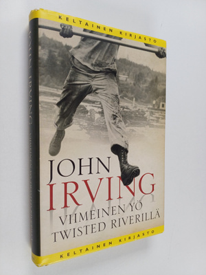 John Irving : Viimeinen yö Twisted Riverillä