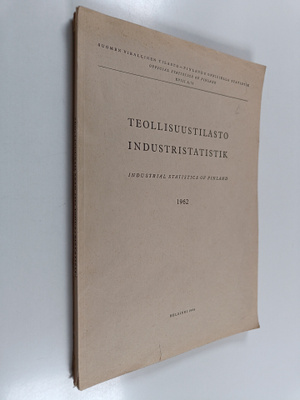 Teollisuustilasto 1962 = Industristatistik 1962 = Industr...