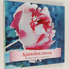 Sinikka Svärd ym. : Ajattelen sinua - pikkukuva 1