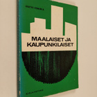 Antti Eskola : Maalaiset ja kaupunkilaiset - pikkukuva 1