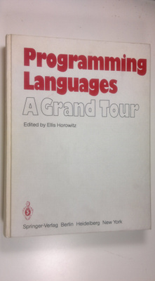 Ellis Horowitz : Programming Languages : A Grand Tour
