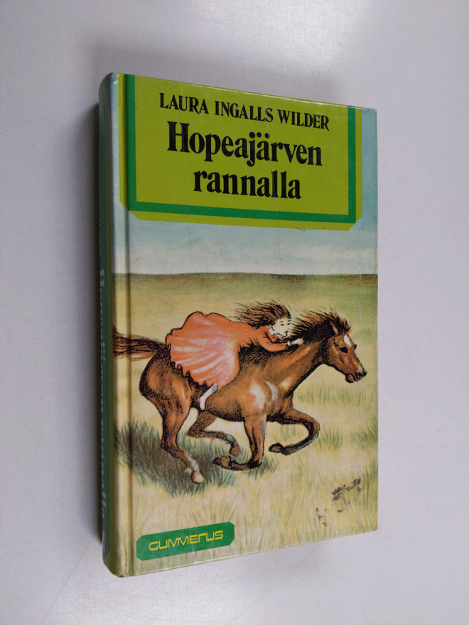 Laura Ingalls Wilder : Hopeajärven rannalla