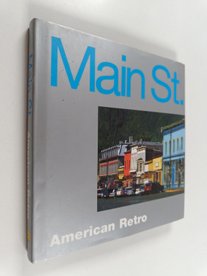 Alison Moss : Main St. : American Retro
