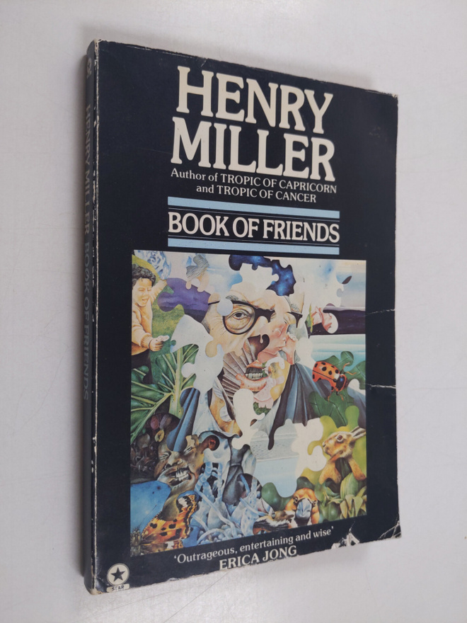 Henry Miller : Henry Miller's Book of Friends - A Tribute...