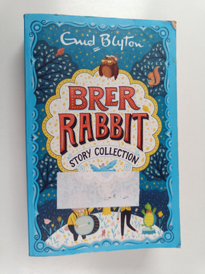 Enid Blyton : Brer Rabbit Story Collection
