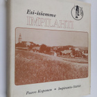 Paavo Koponen : Esi-isiemme Impilahti - pikkukuva 1