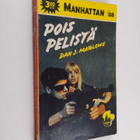 Dan J. Marlowe : Pois pelistä - pikkukuva 1