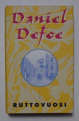 Daniel Defoe - Ruttovuosi