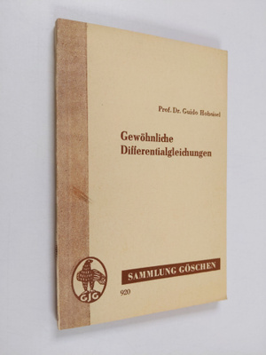Guido Hoheisel : Gewöhnliche Differentialgleichungen