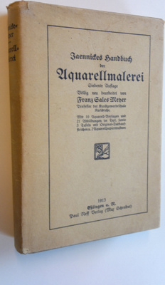 Franz Sales Meyer : Jaennickes Handbuch der Aquarellmalerei