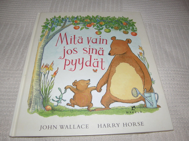 Wallace - Horse Mitä vain jos sinä pyydät