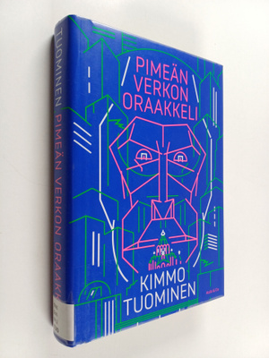 Kimmo Tuominen : Pimeän verkon oraakkeli
