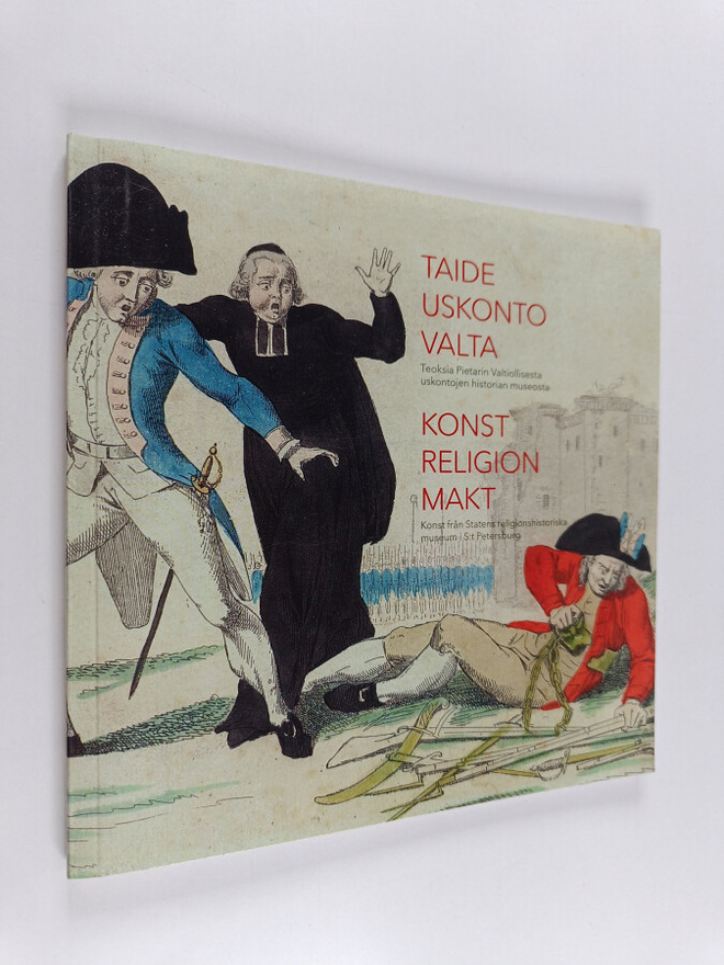 Taide, uskonto, valta : teoksia Pietarin Valtiollisesta u...