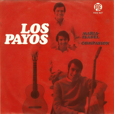 LOS PAYOS: Maria Isabel / Compasion 7"
