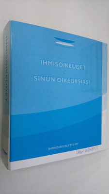 Ihmisoikeusliitto : Ihmisoikeudet - Sinun oikeuksiasi