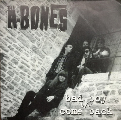 A-Bones - Bad Boy 7" Vinyyli