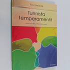 Tony Dunderfelt : Tunnista temperamentit : väriä elämään ... - pikkukuva 1
