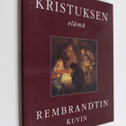 Kristuksen elämä Rembrandtin kuvin - pikkukuva 1