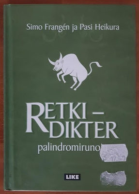 Simo Frangén & Pasi Heikura: Retki - Dikter