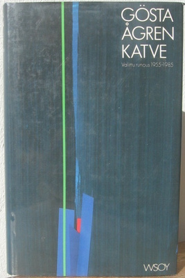 Gösta Ågren: Katve, Wsoy 1991. 224 s.
