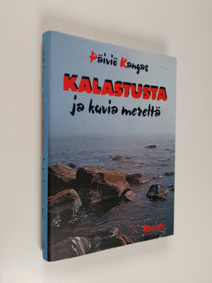 Päiviö Kangas : Kalastusta ja kuvia mereltä