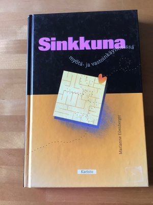Marianne Eilenberger : Sinkkuna myötä- ja vastoinkäymisissä