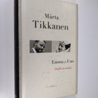 Märta Tikkanen : Emma ja Uno : rakkautta tottakai - pikkukuva 1