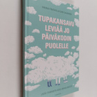 Minna Finstad : Tupakansavu leviää jo päiväkodin puolelle... - pikkukuva 1