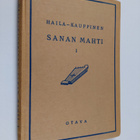 V. A. Haila : Sanan mahti 1 : kansalliskirjallisuuden luk... - pikkukuva 1