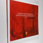Savonlinnan oopperajuhlat 2008 = Savonlinna Opera Festiva... - pikkukuva 1