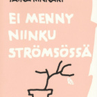 Simo Brotherus (toim.): Ei menny niinku Strömsössä - pikkukuva 1