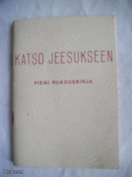 Katso Jeesukseen. Pieni rukouskirja (11.11)